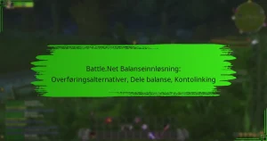 Battle.Net Balanseinnløsning: Overføringsalternativer, Dele balanse, Kontolinking