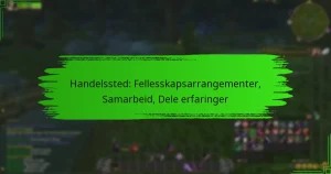 Handelssted: Fellesskapsarrangementer, Samarbeid, Dele erfaringer