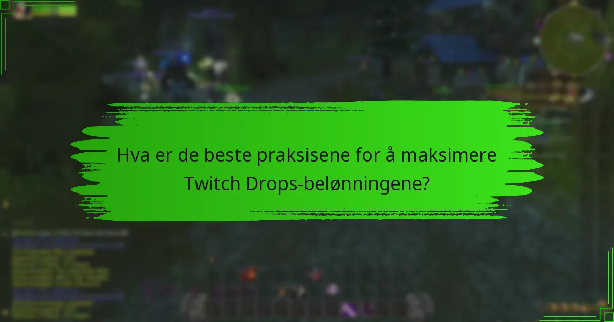 Hvordan kan jeg se strømmer som tilbyr Twitch Drops?