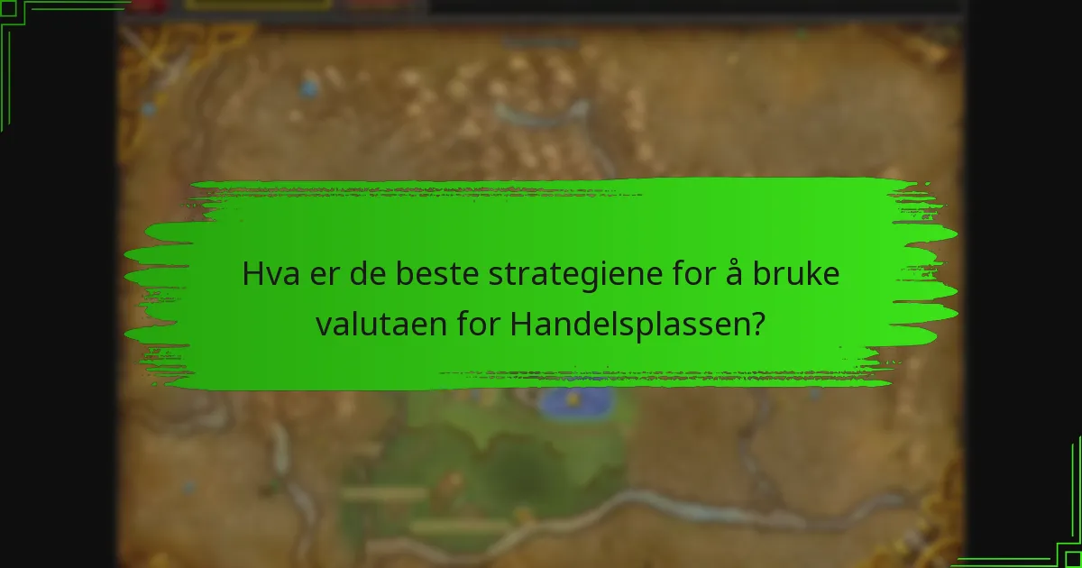 Hvordan kan spillere tjene valuta for Handelsplassen?