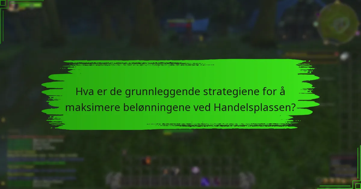 Hva er de beste praksisene for engasjement ved Handelsplassen?