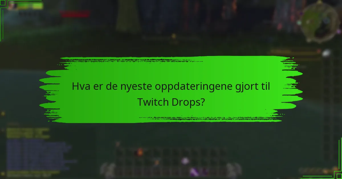 Hva er de beste praksisene for deltakelse i Twitch Drops?