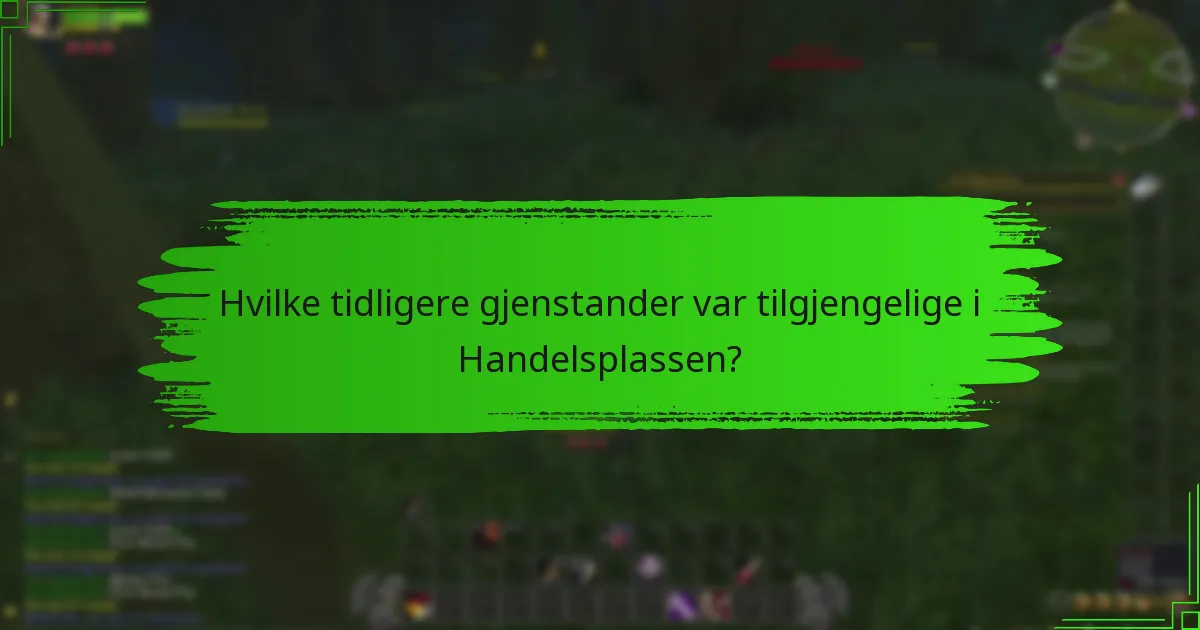 Hva er sammenligningene mellom tidligere og nåværende tilbud i Handelsplassen?
